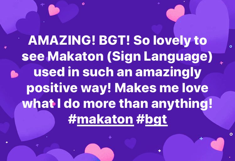 A very proud <a href="/MakatonCharity/">The Makaton Charity</a> tutor after watching #BGT made me very emotional! What a positive impact it can have on so many lives! Get signing peeps! #makaton