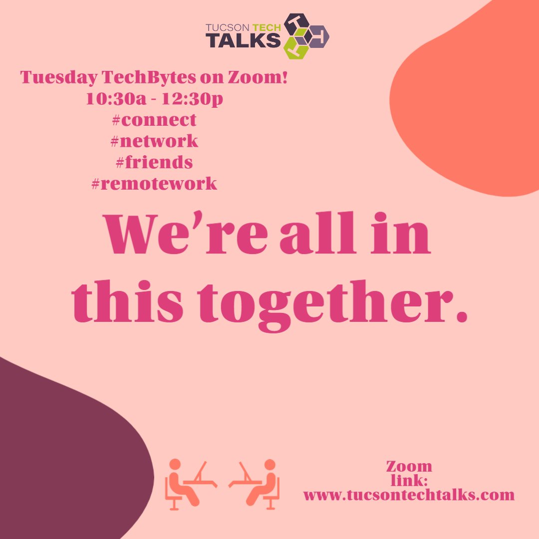 tucsontechtalks's tweet image. Join Us! #Tuesday #TuesdayTechBytes #remotework #connect #networking #TucsonTechTalks #askquestions #getinfo #friends