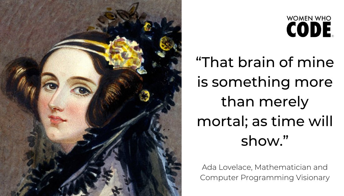 #WomenWhoCode #WomenInTech. 👩 🏾 💻 Ada Lovelace was the first computer pr...