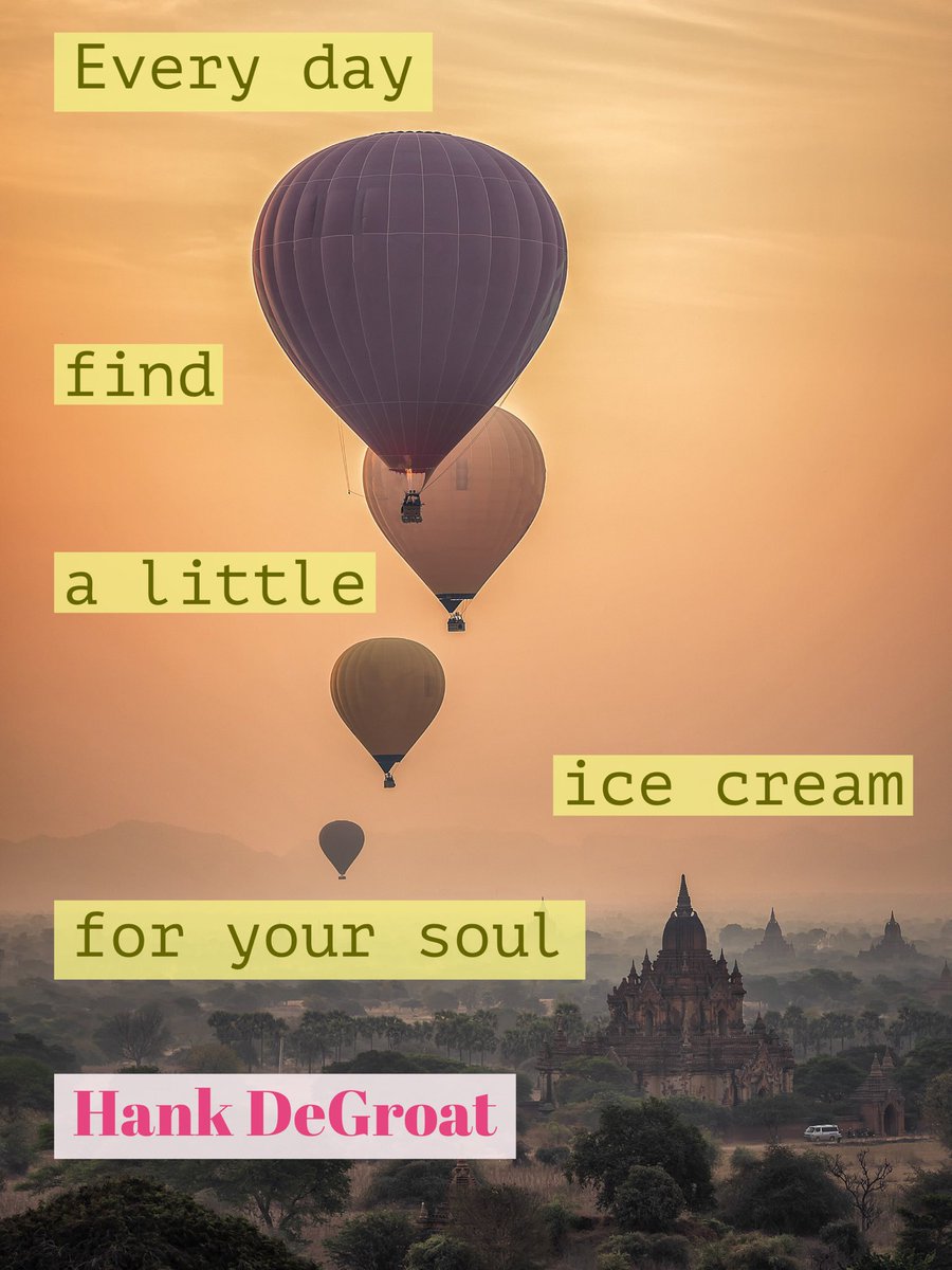 HankDeGroat's tweet photo. every day find a little ice cream for your soul
doesn’t need to be fancy 
doesn’t need to be bold
something that lifts your spirit 
something that lightens the load
let it linger long enough to satisfy 
let it linger long enough to flow
go find a little ice cream for your soul https://t.co/DwoYW9oMoA
