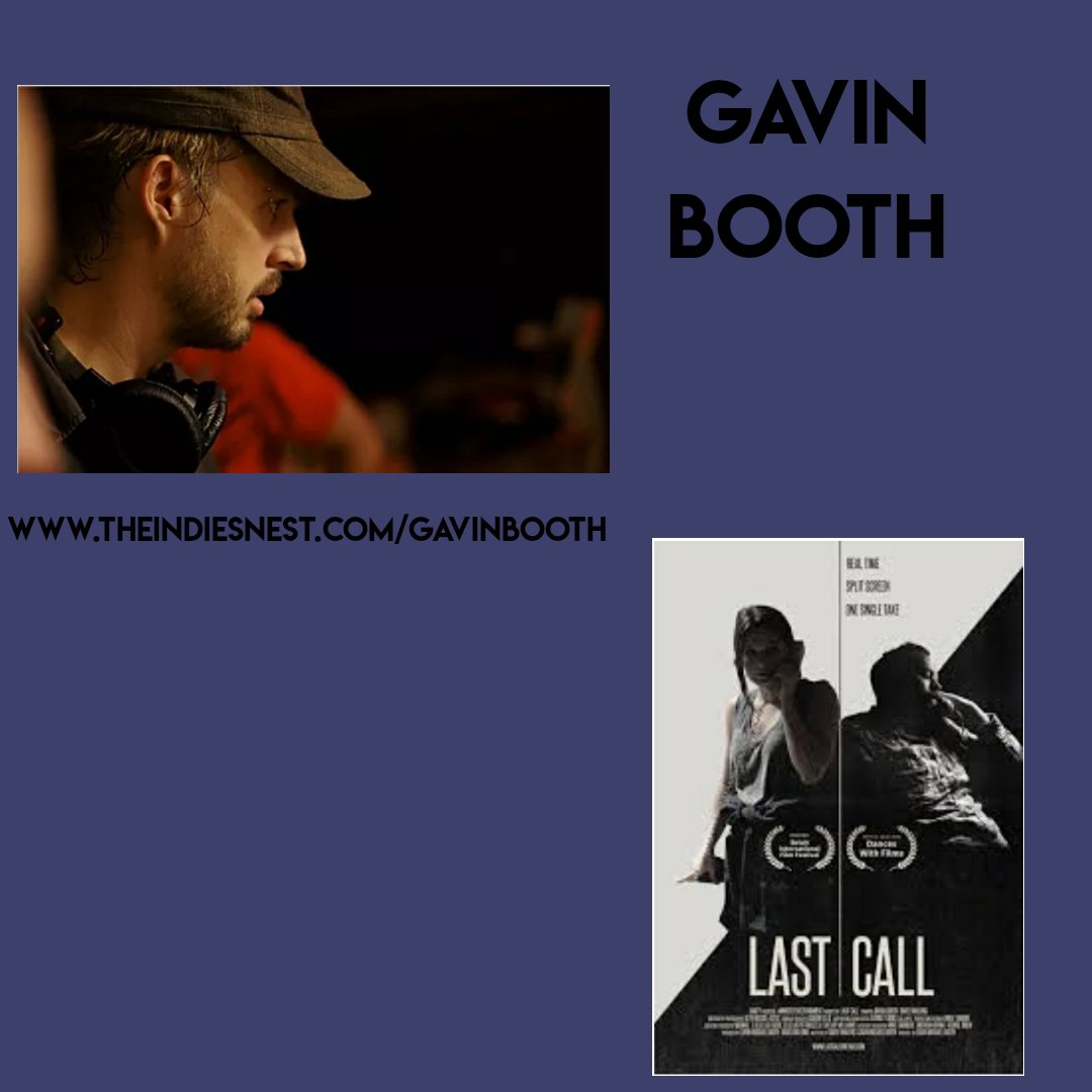 the_indies_nest's tweet photo. We are pleased to feature Indie Film Director, Gavin Booth at https://t.co/Wt4Bxf7eoK Head on over to check out the trailer for his film, Last Call! #theindiesnest #lastcallfilm #indiefilm #indiedirectors #indiestrong #IndieApril #SupportIndieFilm https://t.co/VWjuljuA4Y