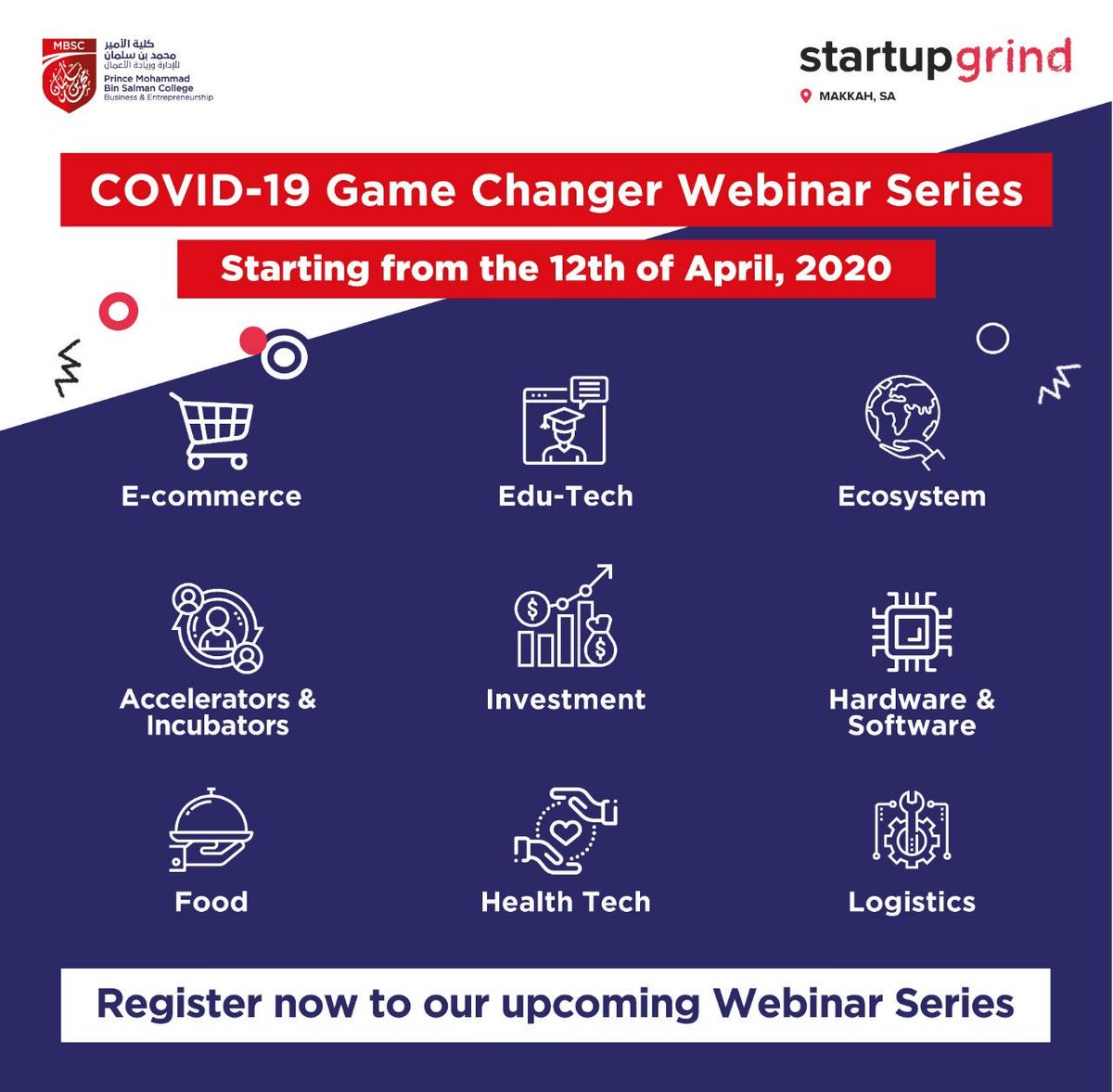 Join the #COVID19 Game Changer Webinar Series which commences on Sun 12th April in partnership with <a href="/sgmakkah/">Startup Grind Makkah</a> &amp; <a href="/mbsckaec/">MBSC</a>, where they will be exploring how sectors are responding to the current crisis.

 Register now to the webinars: 
campaigns.mbsc.edu.sa/covid-19-game-…