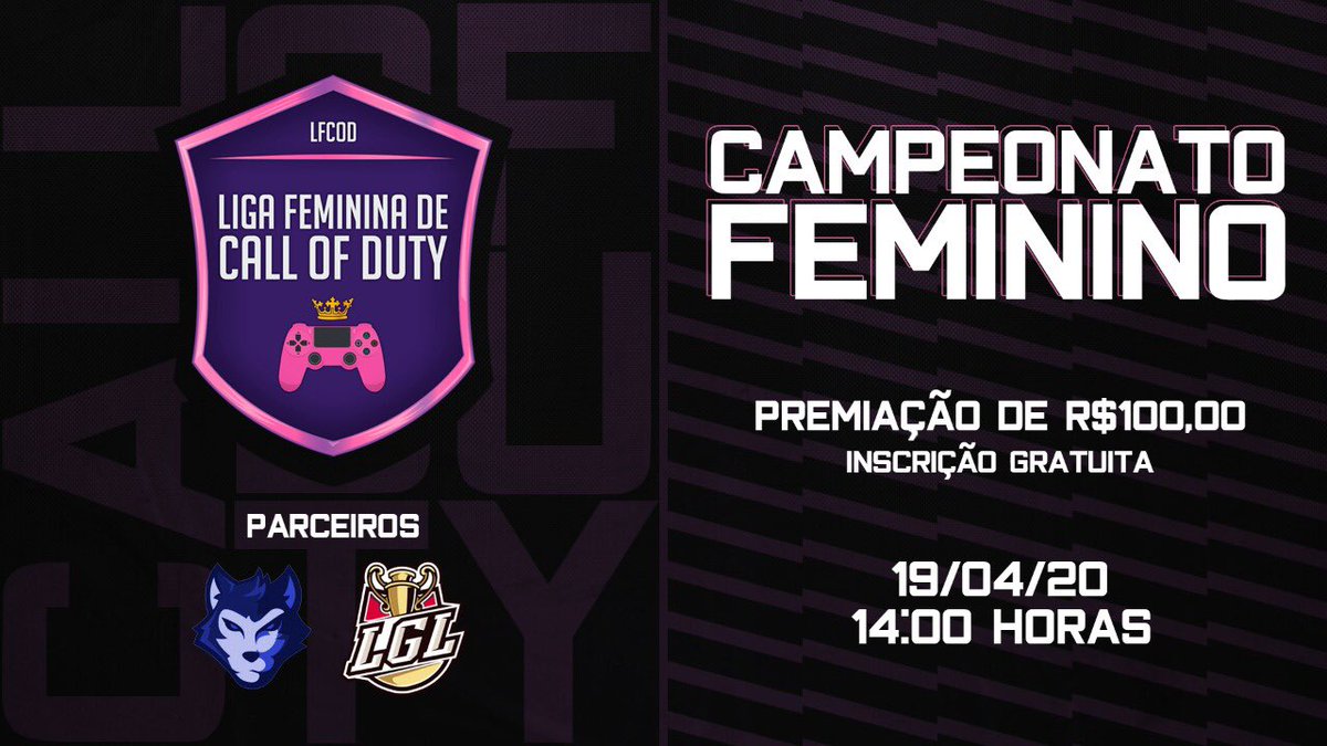LFCoD_'s tweet photo. 📣 CAMPEONATO FEMININO 📣

Formato: MD3 
Modos: Zona de conflito, Localizar e Destruir e Dominação 

🥇 R$ 75,00 
🥈 R$ 25,00 

Inscrição gratuita via DM! https://t.co/yB3BwdPKyc