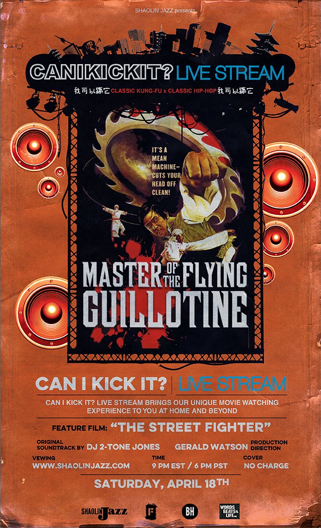 SHAOLINJAZZ's tweet photo. Happy to announce that we'll be back next Sat. Apr. 18th, 9 PM, feat "Master of the Flying Guillotine."  
.
Plan ahead: https://t.co/Ys0lmKGOzl
.
#canikickit #shaolinjazz #howwewatch #martialarts #hiphop #stayathome #staysafe #livestream #streamcalendarlive https://t.co/TqUa8lq9ni