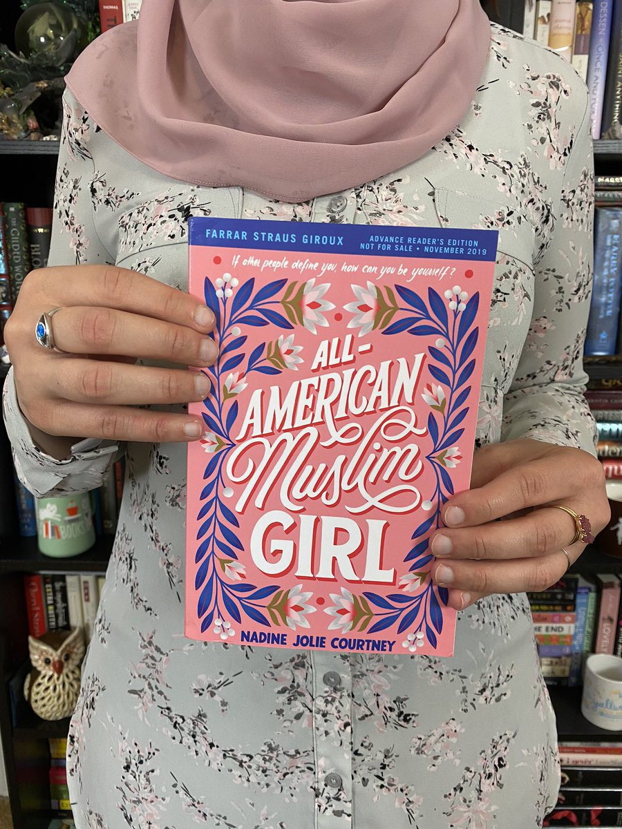 ALL-AMERICAN MUSLIM GIRL by  @nadinecourtney"A love letter to Islam: a book about a young Muslim girl running toward, rather than away from, her religion." I couldn't have said it better than the author.This ARC has a special place in my heart.  #AAMG