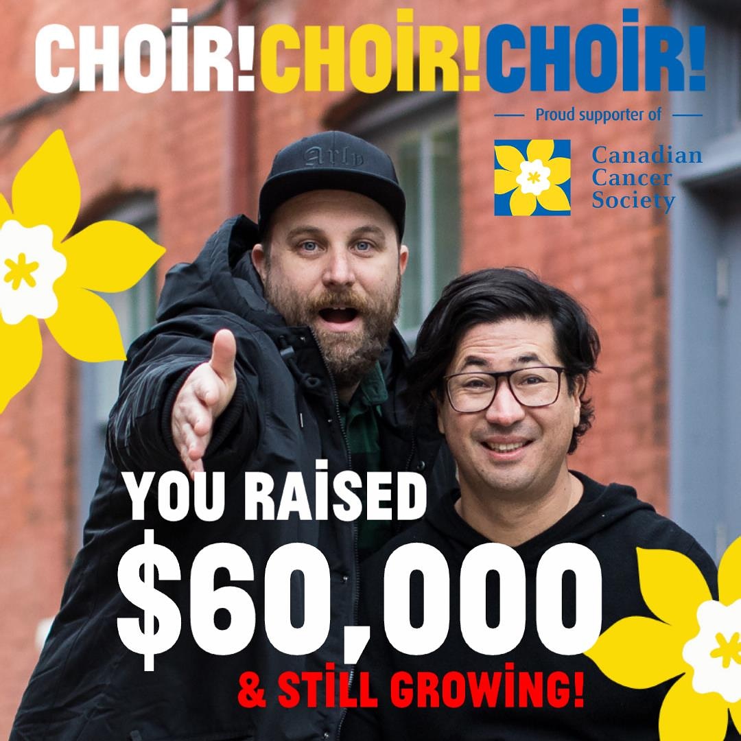 choirchoirchoir's tweet image. YOU ARE AMAZING! We smashed our initial goal &amp;amp; raised more than $60,000 so far! The donation link remains live so you can still contribute to support @cancersociety #DaffodilCampaign. THANK YOU! #CCCxCCS ow.ly/NoVp50zbOe0