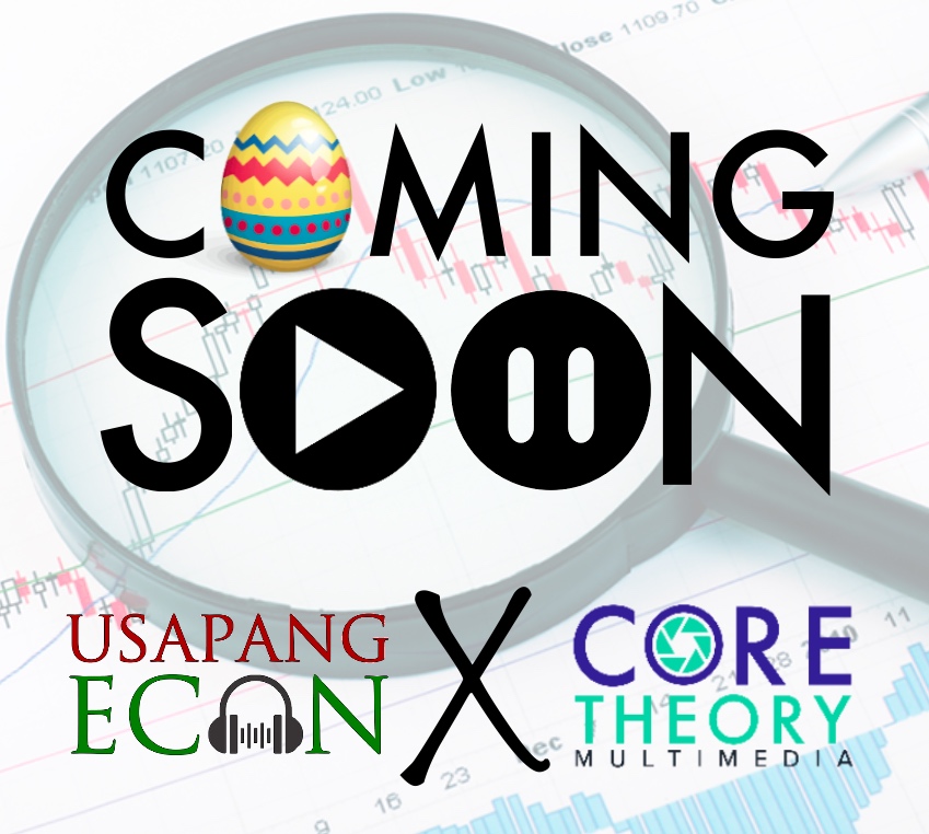 UsapangEcon's tweet photo. Happy Easter, fellow economists!
Dahil naging maganda ang pagtanggap niyo sa kauna-unahang video explainer ng Usapang Econ, meron kaming nakahandang surpresa sa inyo sa tulong ng @core_theory. Abangan!
#UsapangEcon
#CoreTheory https://t.co/JLMVE4CCMN