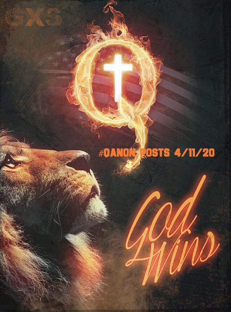  #QAlert 4/11/20 This will be my thread for Saturday April 11, 2020. Trust and believe in yourself. WWG1WGA! and more!Let’s Go!! http://IntheMatrixxx.com  @POTUS  #WWG1WGA  #QAnon  #QArmy