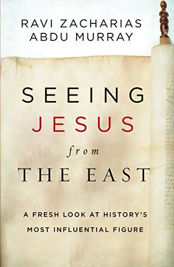 Epub Pdf Download Seeing Jesus From The East By Ravi Zacharias Read