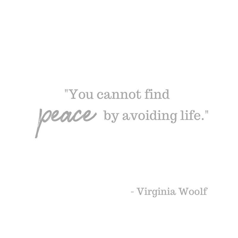 homestaginginst's tweet photo. "You cannot find peace by avoiding life." - Virginia Woolf https://t.co/o2AUhw8UEz