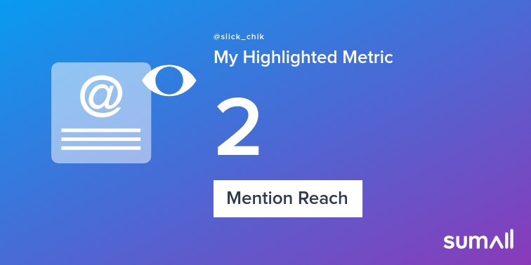 slick_chik's tweet photo. My week on Twitter 🎉: 1 Mention, 2 Mention Reach. See yours with https://t.co/aWXqP6YP42 https://t.co/fXaaWSiyLg
