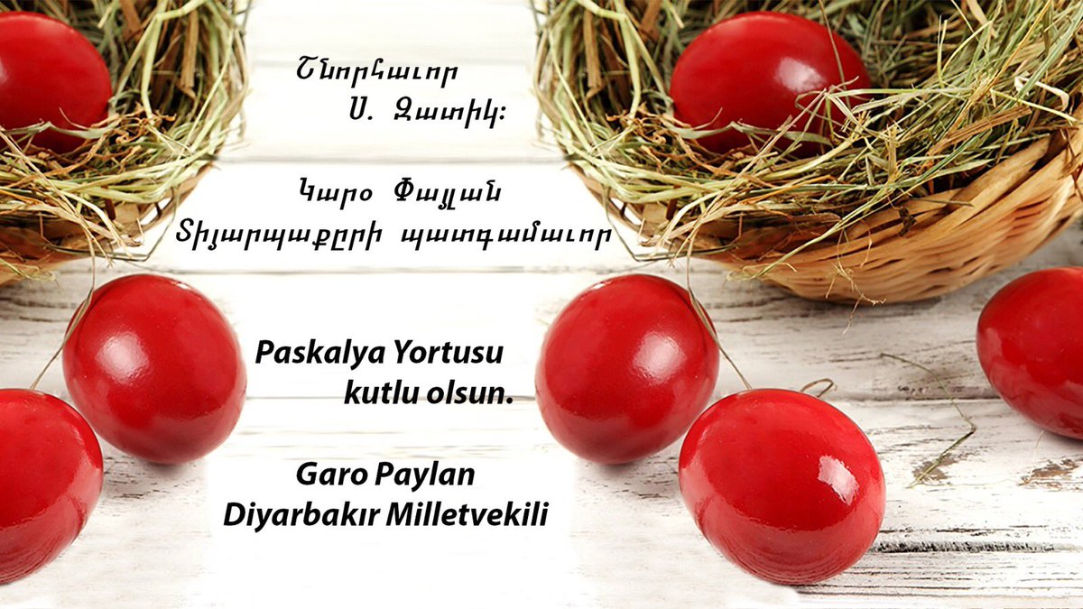 Bugün bizim Paskalya Bayramımız
Շնորհաւոր Սուրբ Զատիկ
İyilik, sağlık getirsin...