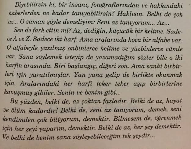 "Seni az seviyorum" dedi Derdâ.
"Ben daha az" dedi Derda.
Bir daha da konuşmadılar...
