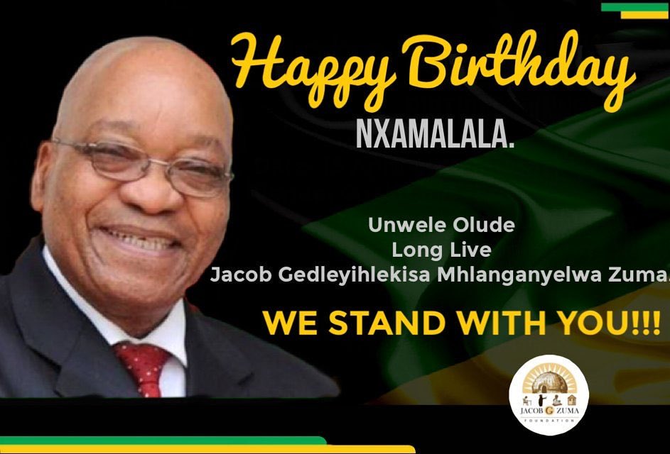 Happy birthday day  Zuma, Nxamalala, Msholozi, daddy cool. Uphile baba 