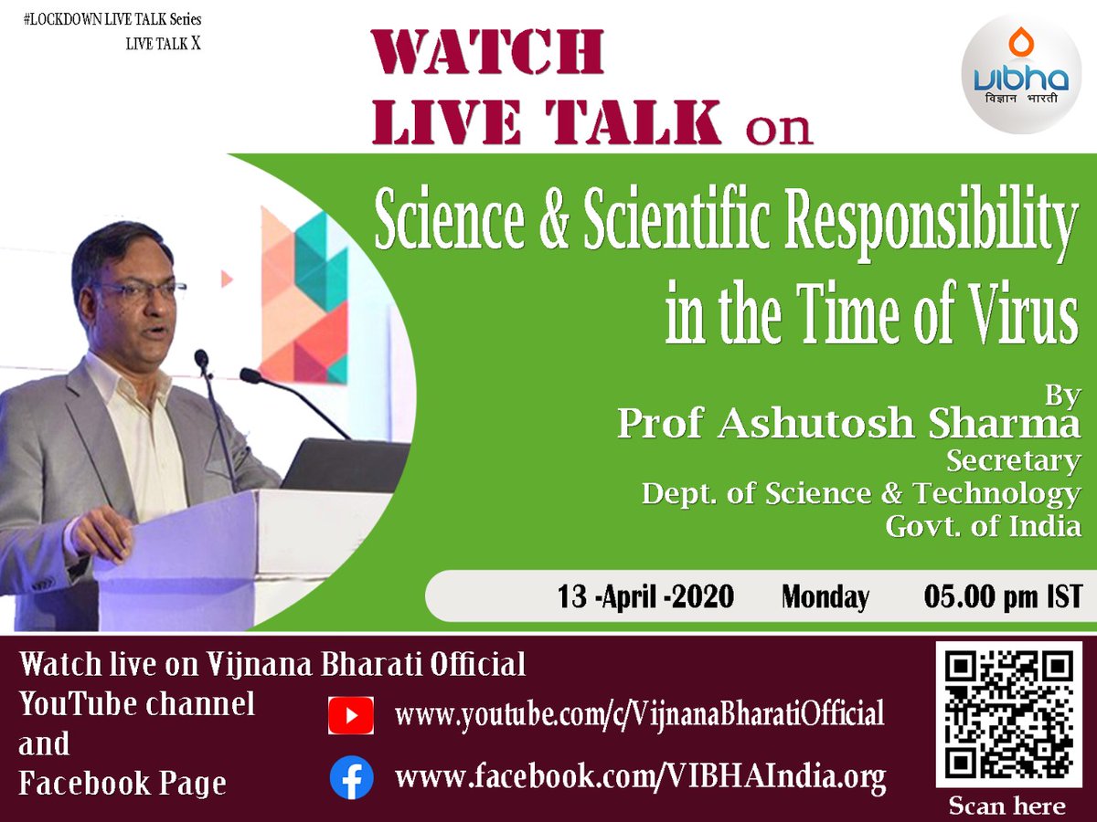 Vibha_India's tweet photo. 10th talk in the #LockdownLectureSeries 
By Prof. Ashutosh Sharma, Secretary – DST, Govt. of India, on Science &amp; Scientific Responsibility in the Time of Virus. Tomorrow: Monday, 13 April 2020 @ 5.00PM
@Ashutos61 @jayantss66 @rameshmashelkar @somakrc @shekhar_mande @IndiaDST https://t.co/igYfmZLSwJ