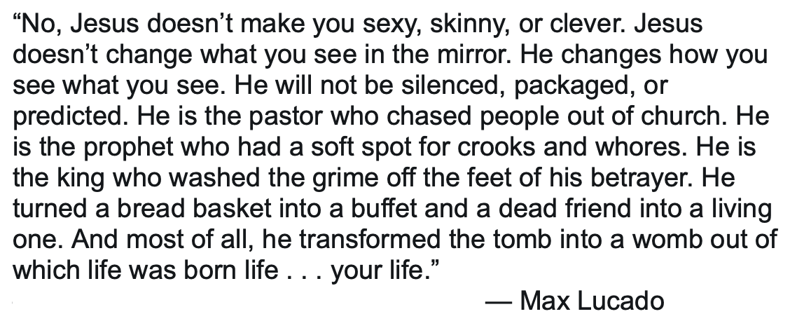 Why do I follow Jesus? Because it’s true. Because his way explains the gritty reality I see far more clearly and predicts behavior, beautiful and terrible, far more accurately than anything else. Truth has a name and is a person. And that person wants a relationship with you.