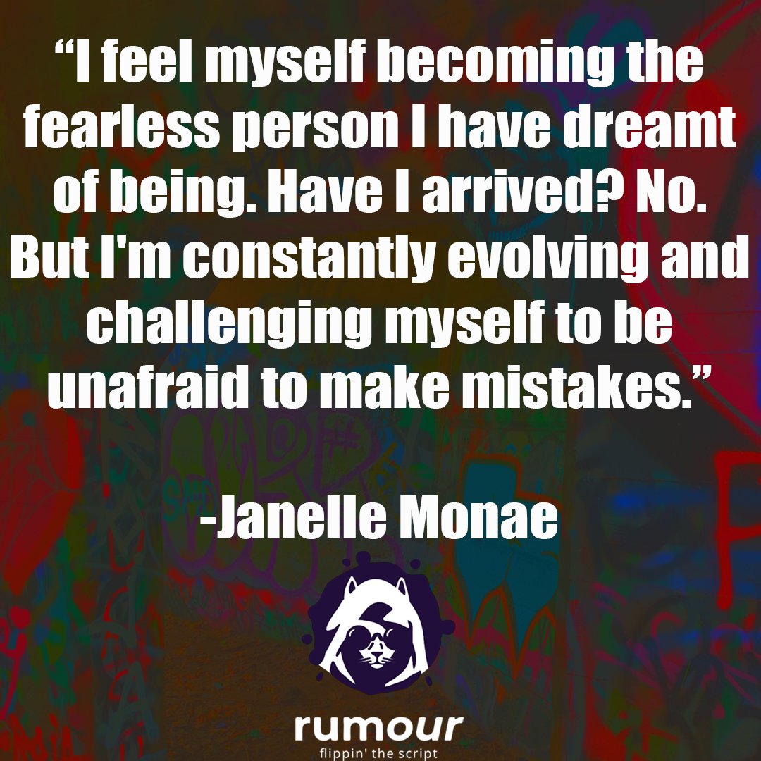 rumourapp's tweet photo. “I feel myself becoming the fearless person I have dreamt of being. Have I arrived? No. But I’m constantly evolving and challenging myself to be unafraid to make mistakes.” -Janelle Monae
.
#inspirationalquotes #motivationalquotes #inspiration #quotes #motivation #quoteoftheday https://t.co/ehwUFLtygQ