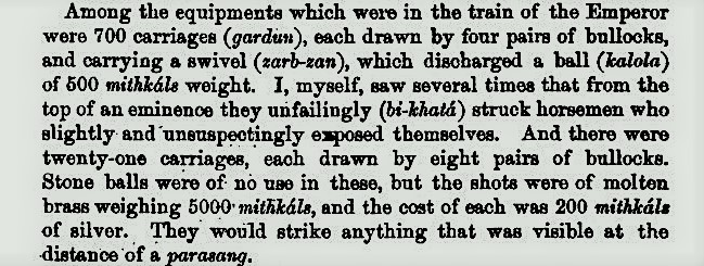 It's interesting that in his account of Kanauj how Mirza Duhglat in continuation mentions the military might (artillery in particular) of the Mughal Army with it giving a detailed account of desertionsEven a four to one superiority could not motivate Humayun's amirs to fight