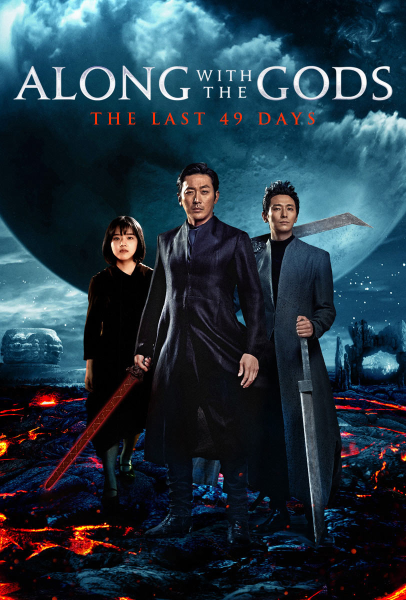 3. Along with the Gods: The last 49 daysthe sequel of The Two Worlds. The three grim reapers will guide their 49th soul Kim Soo-hong to the underworld trials. Meanwhile, God of the House (Ma Dong-seok) will recover the grim reapers' memories from 1,000 years ago.