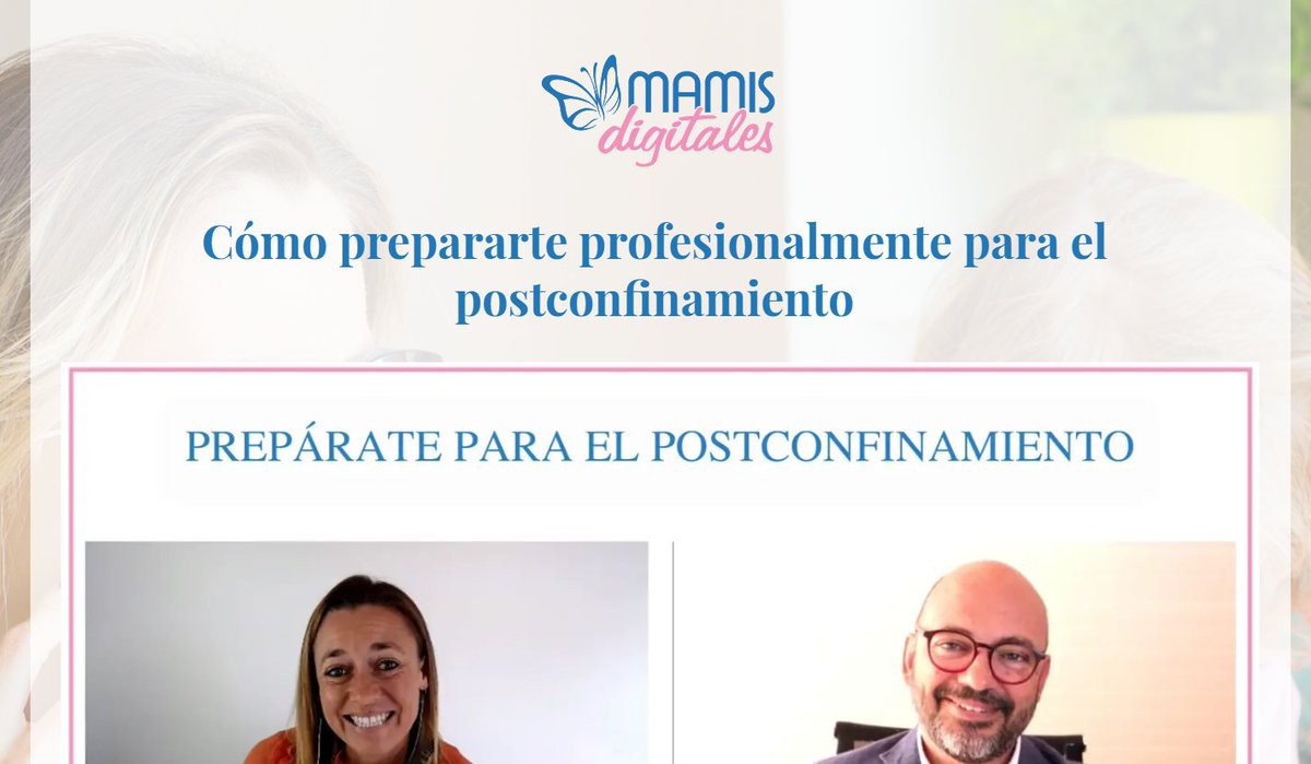 CooperaCovid19's tweet photo. Webinar gratis: Cómo prepararte profesionalmente para el postconfinamiento, realizado por #MamisDigitales. El evento se realizará el Jueves 16 de Abril  a las 10:00h. Pincha en el link para reservar plaza: https://t.co/q1S8i8AXdK #ApoyoAutonomos #Trabajo #Covid-19 https://t.co/eaI1SjM0np