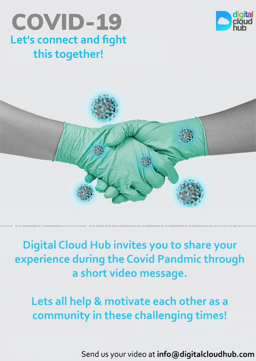 DigitalCloudHub's tweet photo. Digital Cloud Hub invites all to share their Covid Pandemic experiences in a video message. Tell us what is helping you cope in this situation, how you are keeping yourself productive and what is your advice for those going through anxiety due to the current circumstances. https://t.co/SxalYRTF87