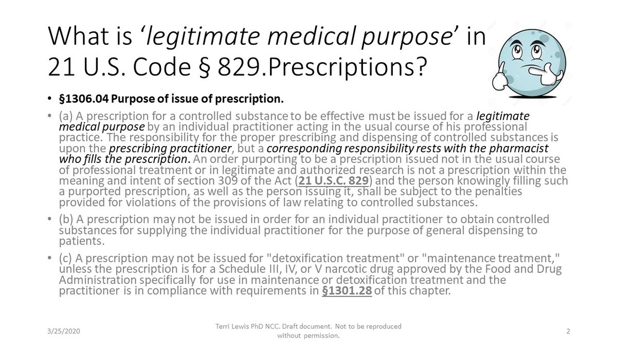 What does legitimate medical purpose and corresponding responsibility mean to patients, clinicians and pharmacists? What does it mean to regulators and enforcement agents? What does it mean in a pandemic?