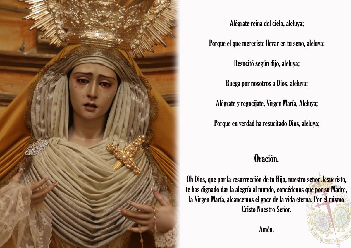 Alégrate, María,
porque tu Hijo resucitó.
Alégrate, María:
Jesucristo resucitó.