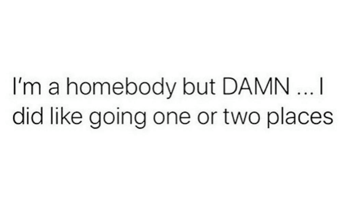 MensHumor's tweet photo. I don't mind staying home, I just don't like being told I have to stay home https://t.co/HXiz4Qy1sx