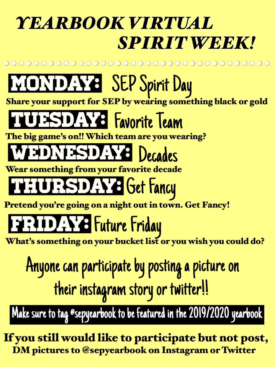 SEP students! We decided to add a little fun to our quarantine and make a virtual spirit week! post (or send) your pictures and tag us to be featured in the yearbook! we can’t wait to see what you guys put together and we miss you all!! 💛💛💛💛💛