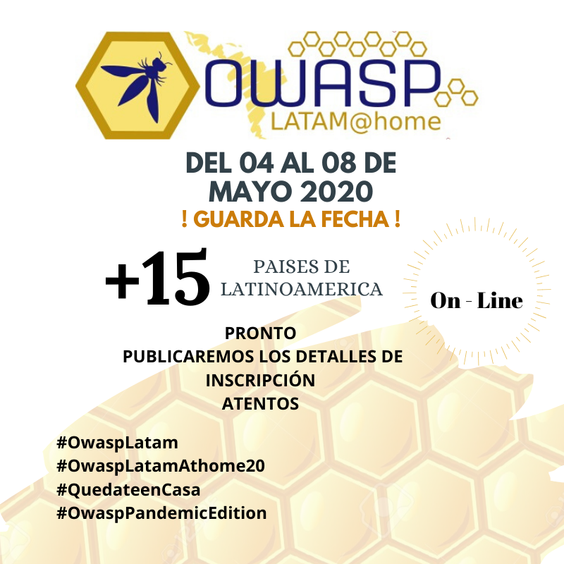 Owasp2020's tweet photo. Estamos preparando algo para ti así que guarda la fecha. Más de 15 países impartiendo charlas y talleres en los próximos días estaremos compartiendo todos los 
detalles y link para inscripción. 
#OwaspLatam #OwaspLatamAtHome20 #Quedateencasa 
#OwaspPandemicEdition https://t.co/vsvDB9tpt3