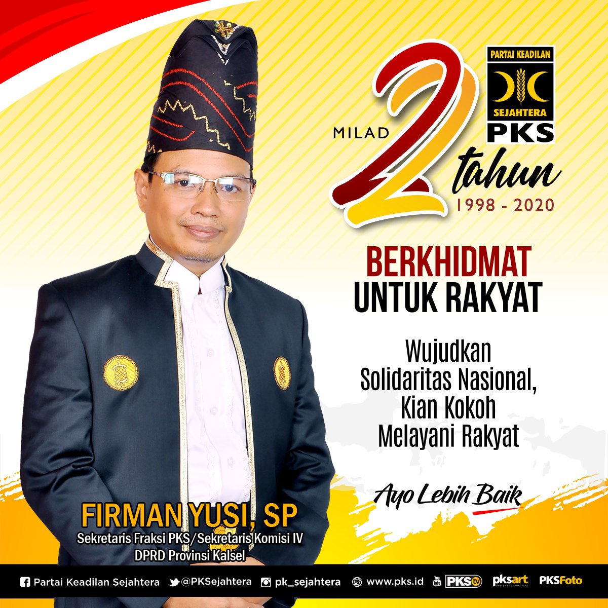 Selamat Milad ke-22 Partai Keadilan Sejahtera #ayolebihbaik #berkhidmathntukrakyat #firmanyusiPKS #firmanyusi #fraksiPKSkalsel #PKSkalsel