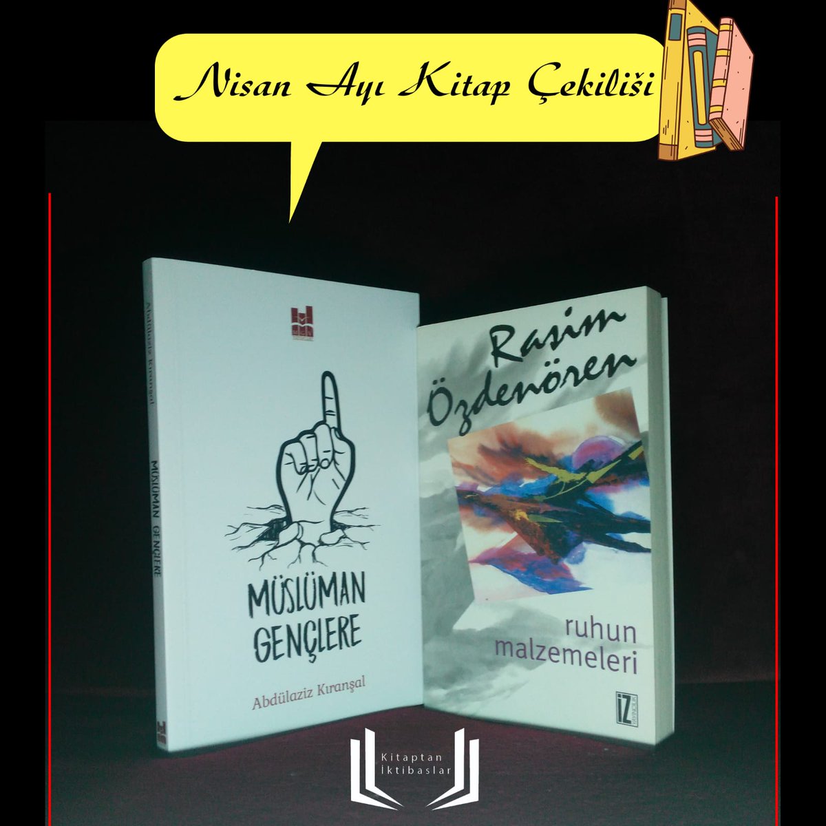🎁 Nisan Ayı #KitapÇekilişi 🎁

#HayatEveSığar #EvdeKal #KitabaDal

Katılmak için;
🔃Tweet'i retweetle
🕵️Hesabımızı takip et
📈Tweetin altına herhangi bir kitaptan alıntı paylaş, kazanma ihtimalini arttır 😉

Son Gün 25 Nisan ⌛