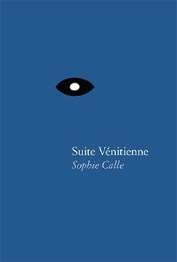 What are you reading while staying safe at home? We recommend SUITE VÉNITIENNE by Sophie Calle. Calle observes her own emotions as she searches for, finds & follows an elusive stranger.  #Venice becomes a repository of her desires.  https://www.goodreads.com/book/show/25432111-suite-v-nitienne #Venezia  #VeniceBooks