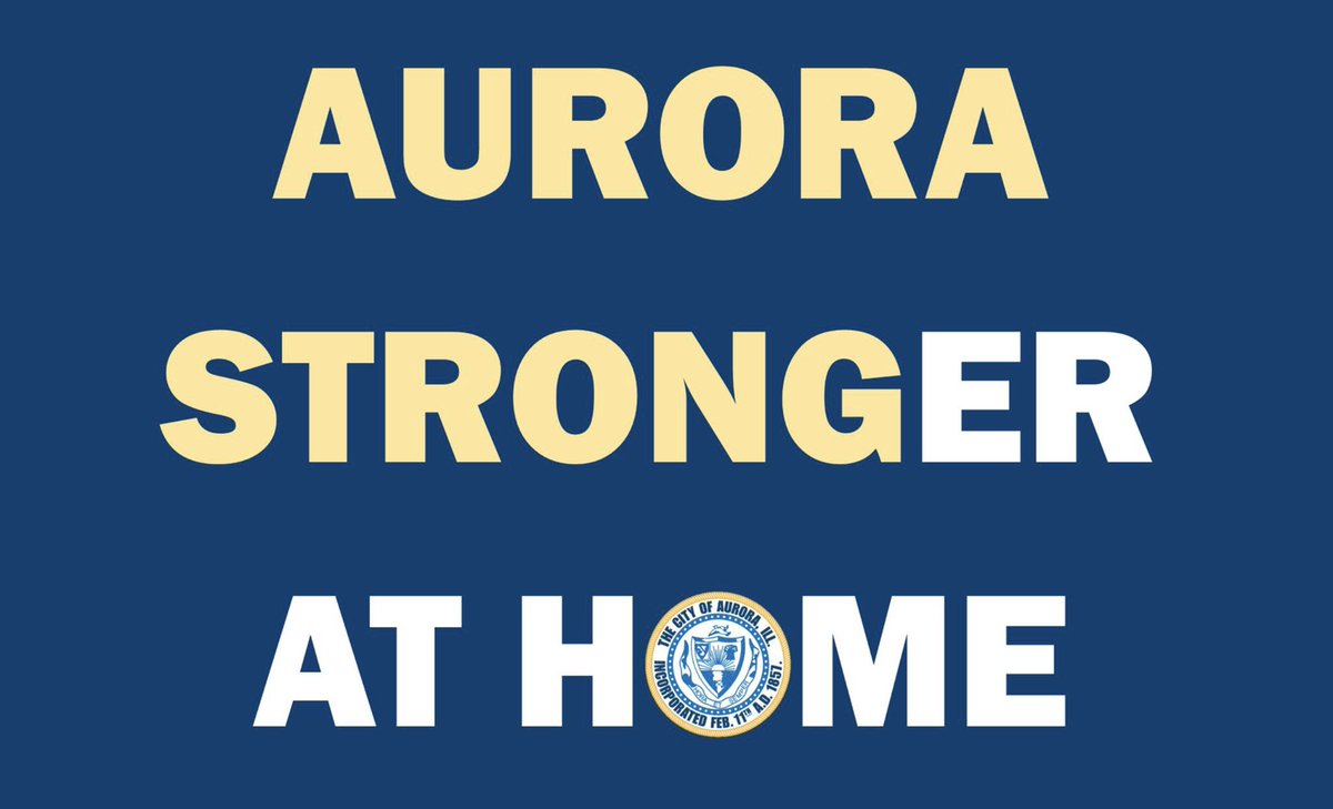 CityofAuroraIL's tweet photo. #StrongerAtHome https://t.co/Znvm7xIQyw