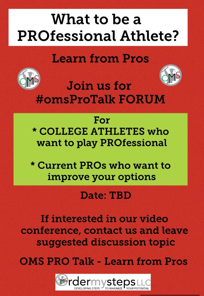 ItsOrderMySteps's tweet photo. What to be a PROfessional? Learn from Pros
Join us for #omsProTalk FORUM, we will discuss topics like:
* Agent selection
* The Business of being an Athlete
* Post pro careers
* Giving back and using your Platform
* STEPS to Play National/International Team
#omsEvents #SportsBiz https://t.co/gsuKZa8DwD