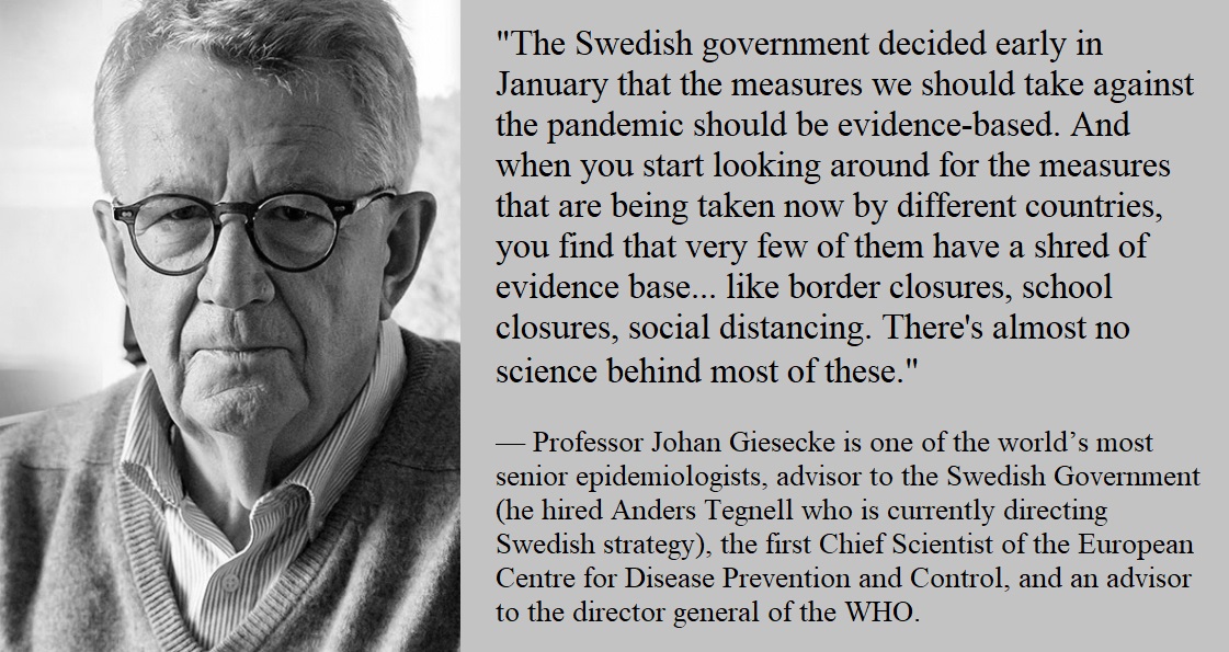 Cory Morningstar On Twitter Interview With Prof Johan Giesecke Is One Of The World S Most Senior Epidemiologists Advisor To The Swedish Government The First Chief Scientist Of The European Centre For Disease