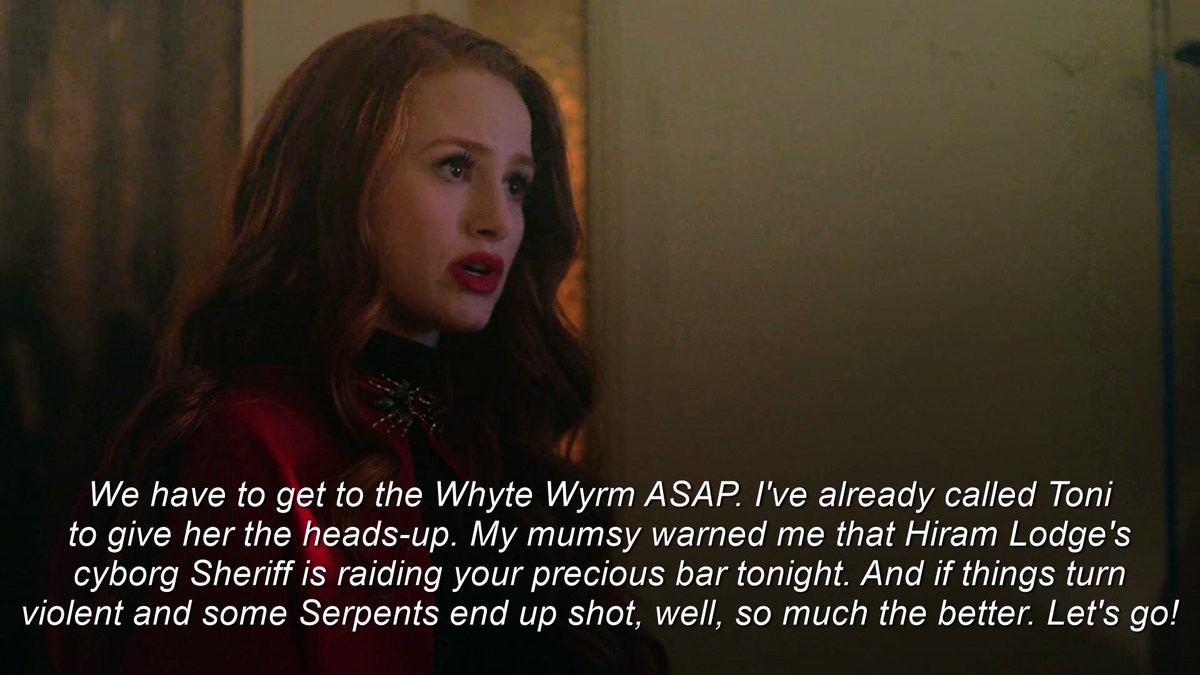 she warned the southside serpents that sheriff minetta was going to the whyte wyrm and try to hurt or even kill them. consequently, saving the lives of all of them.