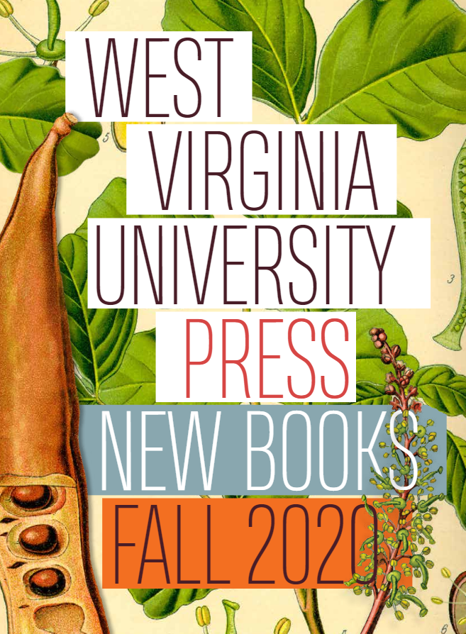 One of my favorites each year is the  @WVUPRESS catalog. Here's  #Fall2020 with a gorgeous cover and a great selection of books:  https://wvupressonline.com/sites/default/files/wvupress_catalog_fall2020_final.pdf