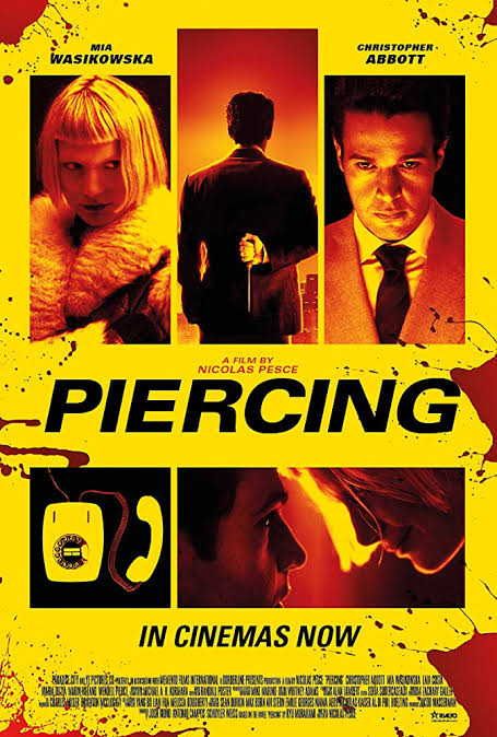 Piercing (2018) Another really good psychological thriller by this director is the movie The Eyes of my Mother. Definitely one of the strangest I've ever seen