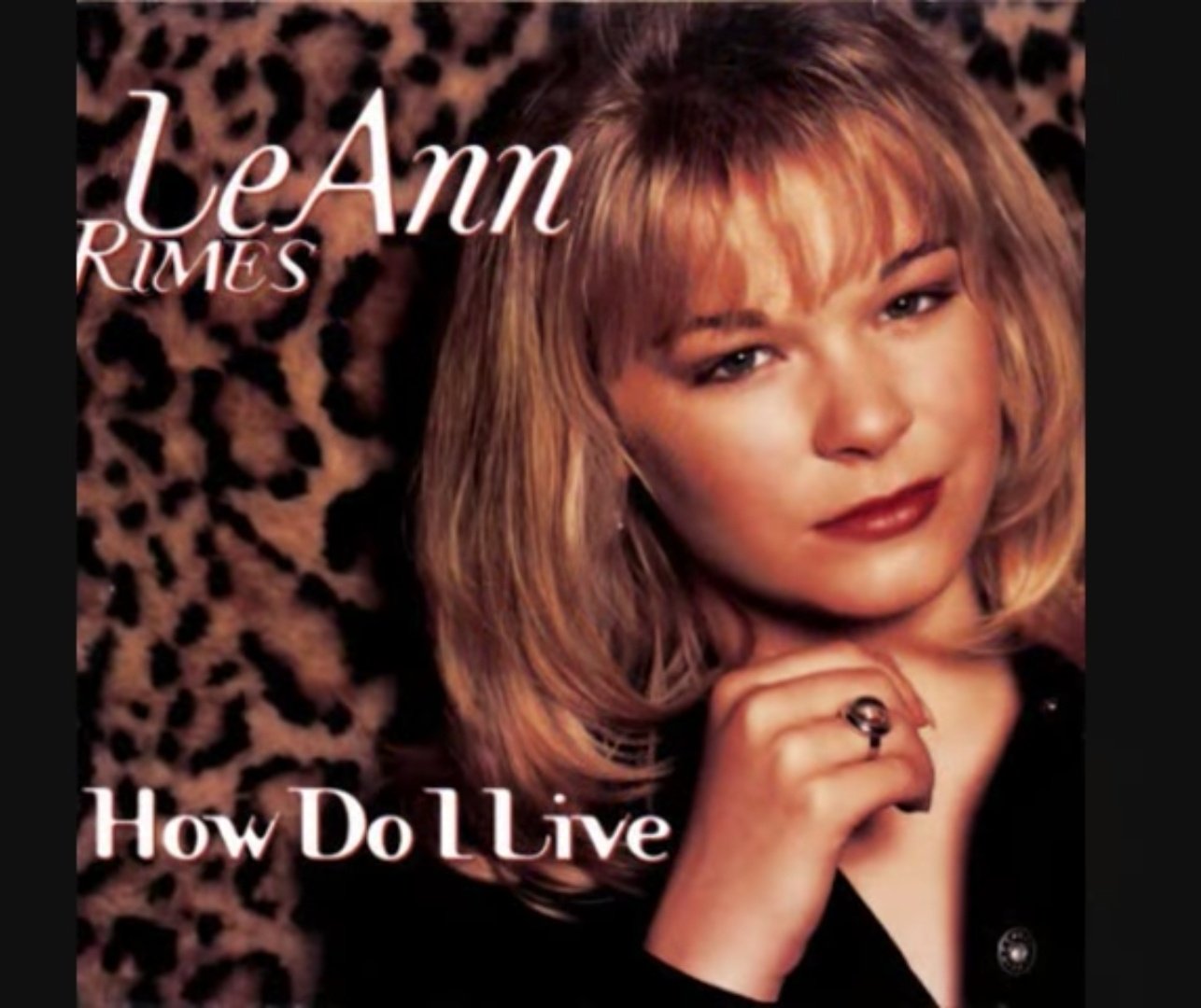 LeAnn Rimes》How Do I Live(1997) 歌詞 lyrics》經典老歌線上聽