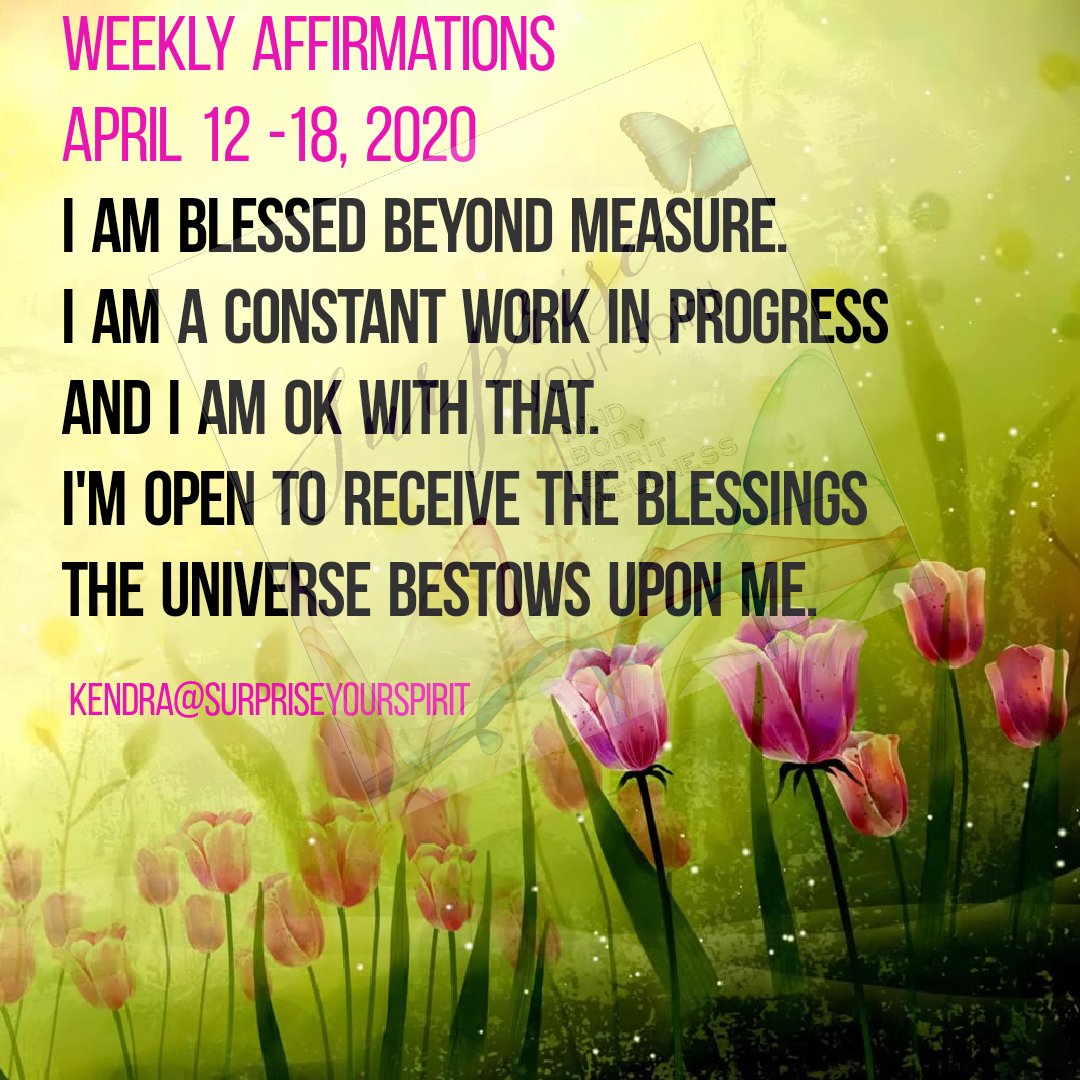 kendra1177's tweet photo. WEEKLY AFFIRMATIONS
April 12-18, 2020
#blessed #progress #acceptance #receiving #lovemyself #surpriseyourspirit #affirmations #april12to18 https://t.co/1xFCvZrbTV