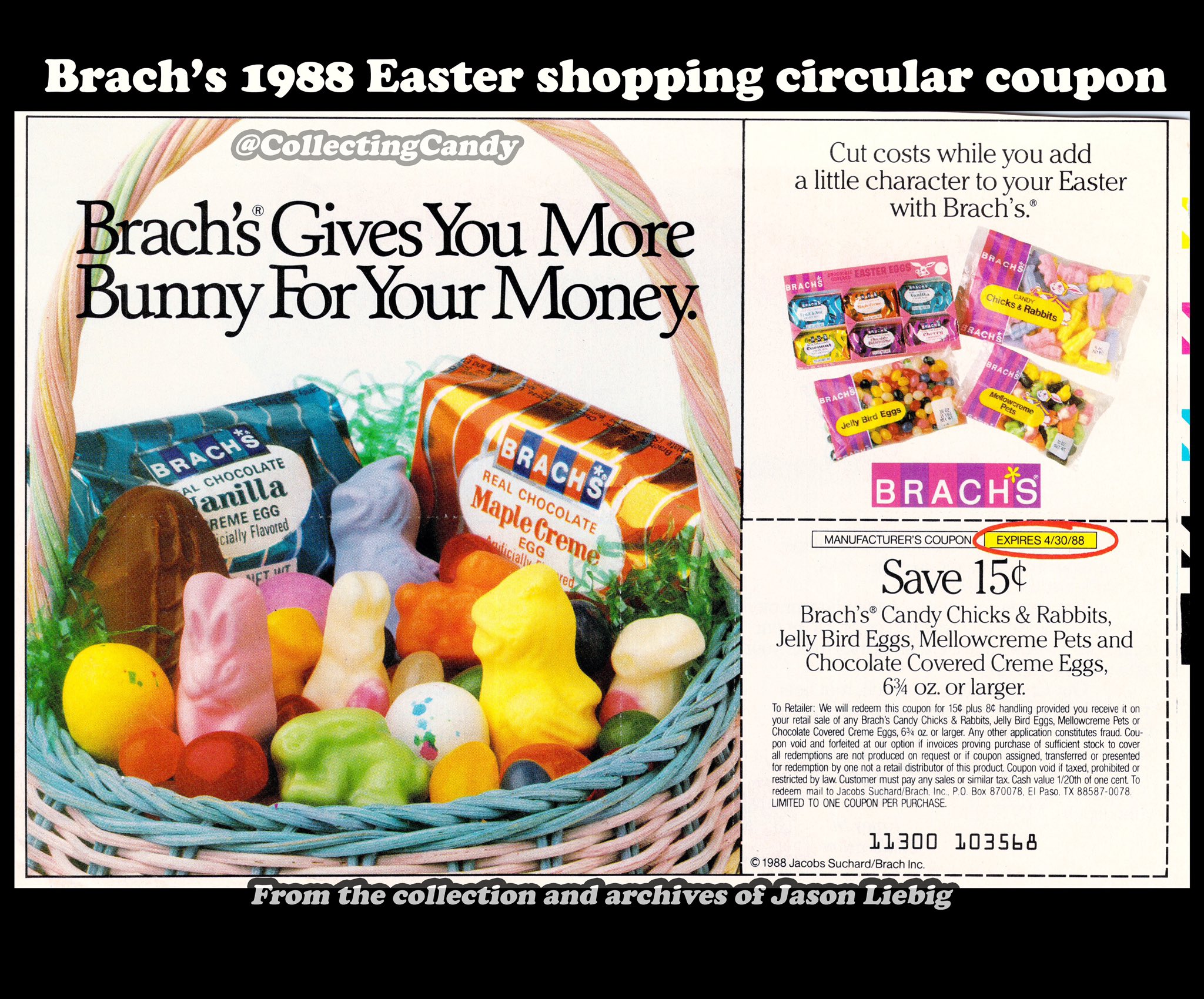 Jason Liebig on X: Another one from my unpublished archives: a 1988  shopping circular coupon/ad for Brach's Easter candy! #candy  #CollectingCandy #CandyHistory #thecandygeek® @BrachsCandy #brachs #easter  #eastercandy #vintagecandy #1980s #80s