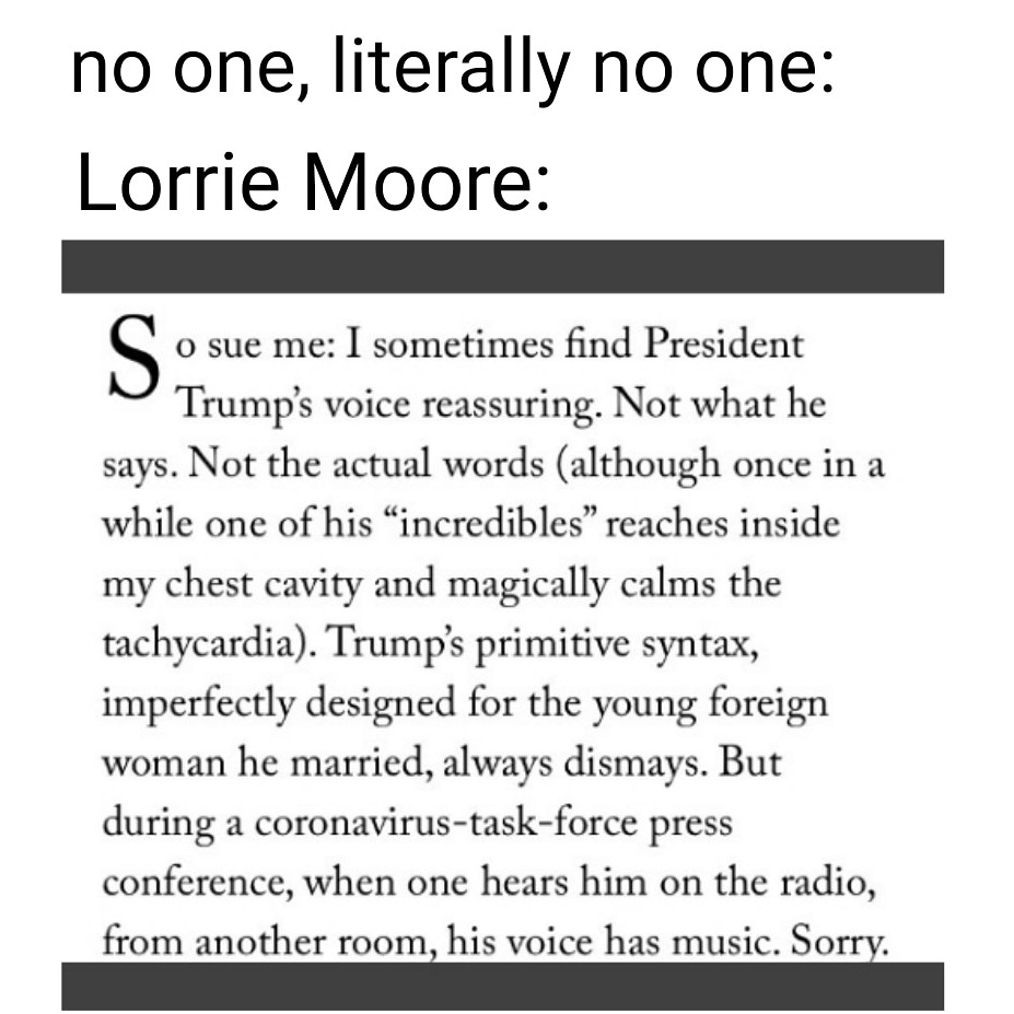 professoriales1's tweet photo. #lorriemoore #literature #writing #thenewyorker #wtf #memes #academiclife #teaching #professor #professorlife #teacher #teachinglife #professorcommunity #literature #lit #humor #memesforteachers #lol #haha #funny #academic #university #universitylife  #facultylife #college https://t.co/Ks61cdy9NL