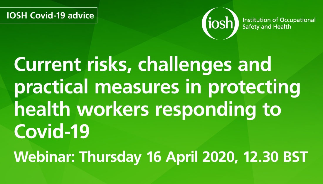 IOSH_tweets's tweet photo. Join us and @WHO on Thursday 16 April 2020, 12.30PM BST, for our free #webinar. Discussions will cover to what extent pre-existing OSH services in healthcare facilities were useful in responding to #Covid19. Register at: https://t.co/c9huyhmKMj https://t.co/yc0bbeVYE0