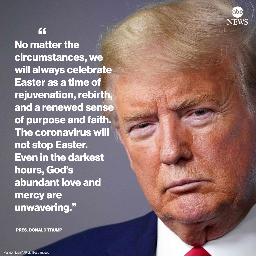 President Trump offers encouraging words to Americans in his Easter