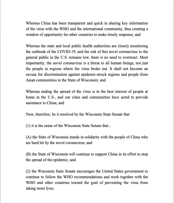 The  @WIExaminer links to the original resolution the Chinese consulate wrote. Familiar propaganda, including that China provided a "window of opportunity" for the world with their "transparent and quick" response. And linking racism w/ criticism of China.  https://wisconsinexaminer.com/2020/04/10/chinese-government-asks-wisconsin-senate-for-a-commendation/