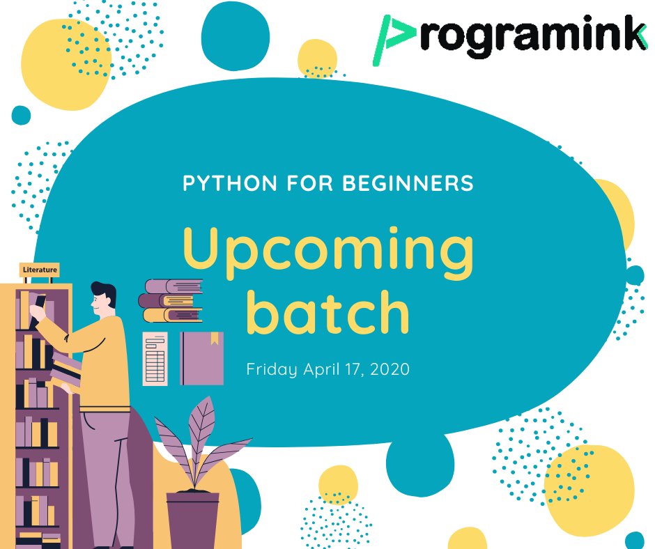 programink1's tweet photo. FREE Python Batch Announcement
--------------------------------------------------
Start Date : 17th April, 2020
Time : 07:00 PM - 08:30 PM (IST)
Medium : Online
Fee : FREE for our Twitter Followers
Register at : https://t.co/dsBVaKIzrw https://t.co/mW9AELCXm5