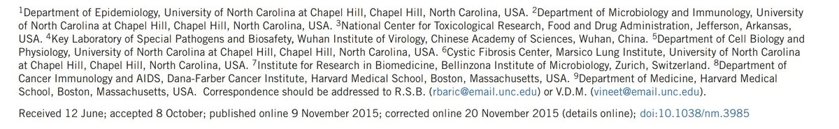 16- Los trabajos publicados en Nature nos dicen quién hizo qué. Aquí vemos que los experimentos de creación de virus quiméricos en realidad se hicieron en el departamento de epidemiología de la Universidad de North Carolina. Zhengli Shi facilitó plásmidos y secuencias de virus.