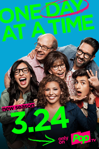 6. One Day At a Time (2017- ) prod. Gloria Calderon-Kellett and Mike Royce;