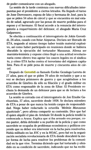 Jokin Gorostidi afirma ser marxista-leninista, haber intervenido en el sindiclaismo y haber llegado a ETA por la conciencia de ser un obrero.